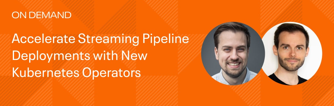 Accelerate Streaming Pipeline Deployments with New Kubernetes Operators